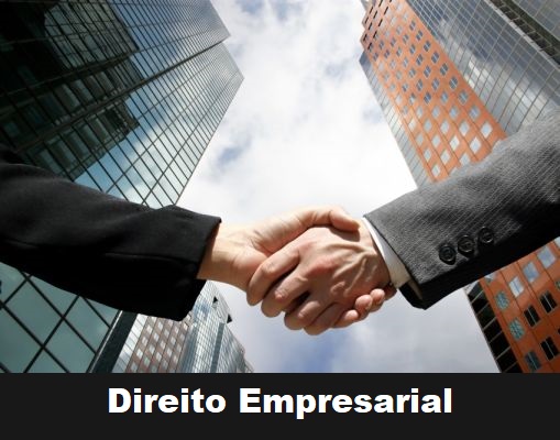 Direito Empresarial é um dos segmentos mais estratégicos do direito na contemporaneidade...